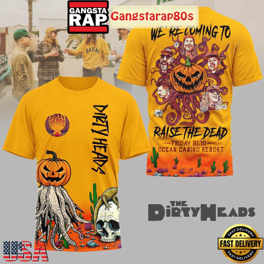 The Dirty Heads We're Coming To Raise The Dead Special T Shirt The Dirty Heads We're Coming To Raise The Dead Special T Shirt