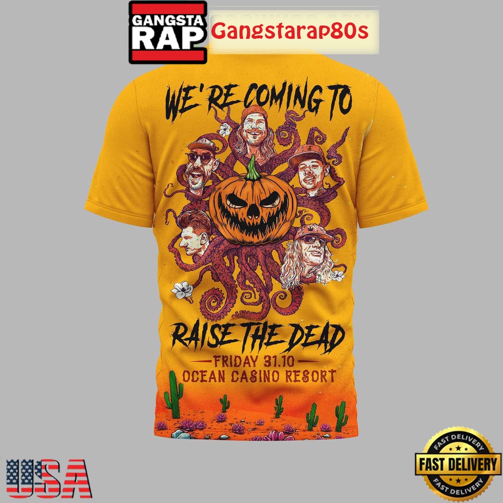 The Dirty Heads We're Coming To Raise The Dead Special T Shirt The Dirty Heads We're Coming To Raise The Dead Special T Shirt