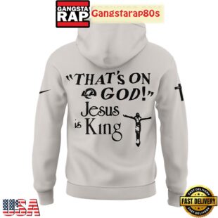 Los Angeles Rams Jesus Is King That's In God Unisex 3D Hoodie