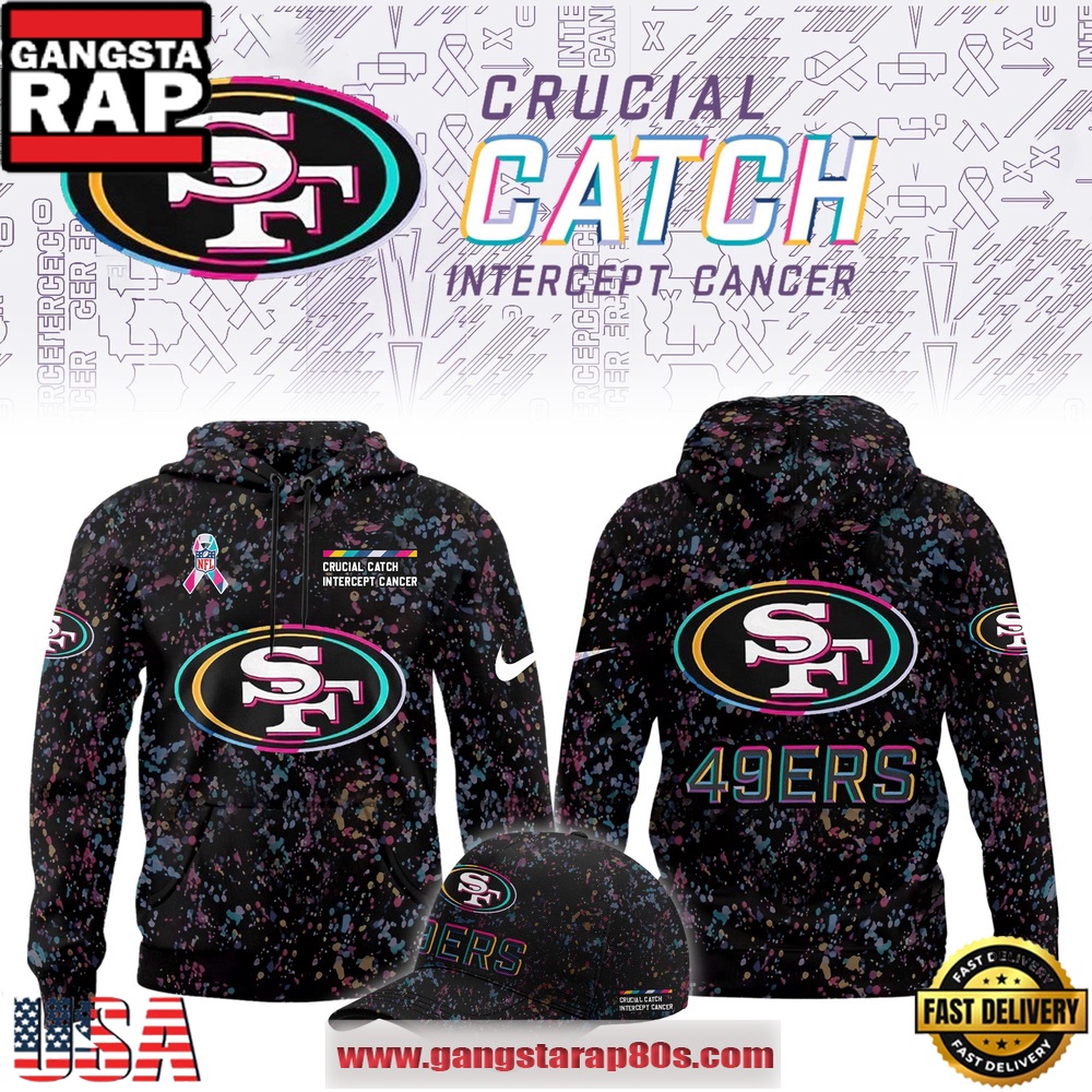San Francisco 49ers Crucial Catch Intercept Cancer 2025 Limited Edition Hoodie Shirt San Francisco 49ers Crucial Catch Intercept Cancer 2025 Limited Edition Hoodie Shirt