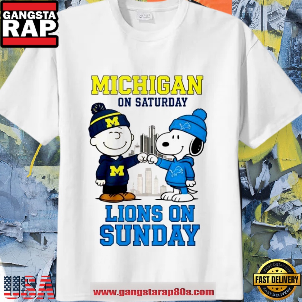 Snoopy Peanuts Michigan On Saturday Lions On Sunday T Shirt Snoopy Peanuts Michigan On Saturday Lions On Sunday T Shirt