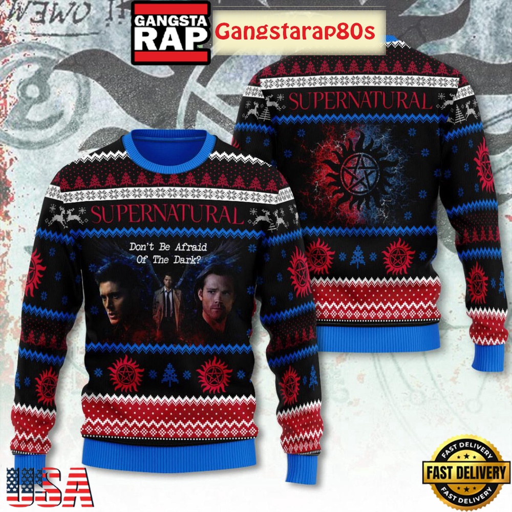 Supernatural Don’t Be Afraid Of The Dark Ugly Xmas Sweater Supernatural Don’t Be Afraid Of The Dark Ugly Xmas Sweater