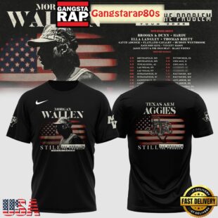 Texas A&M Aggies x Morgan Wallen Still The Problem 2026 Tour Shirt